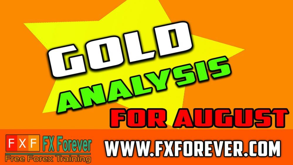 gold Daily Analysis for August